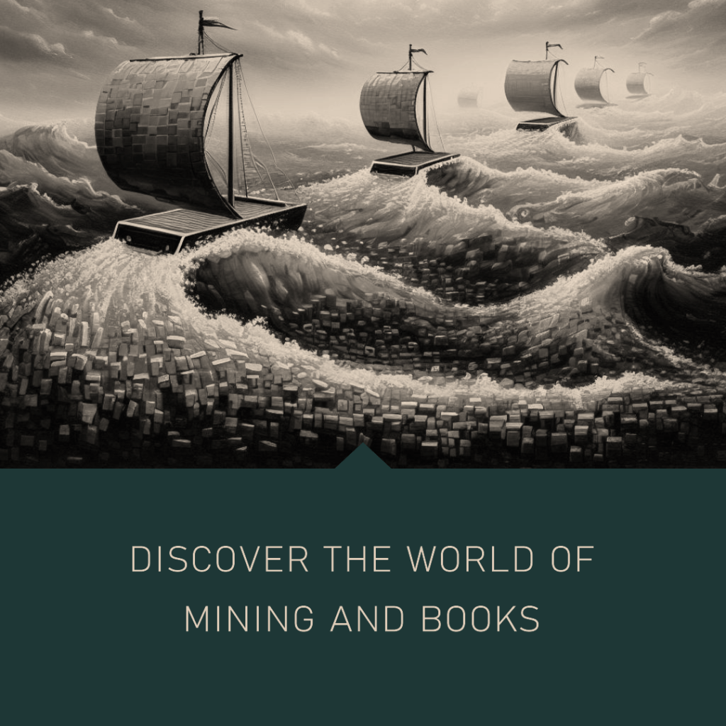 Discover the World of Mining and Books 4